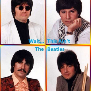 Wait... This Ain't The Beatles