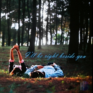 I'll be right beside you