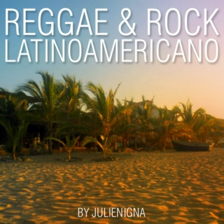 Reggae & Rock Latino