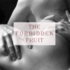 the forbidden fruit