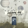 Ordinary Day- Doctor Who Companions