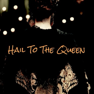 Hail To The Queen