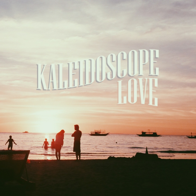Kaleidoscope Love // Summer Mix