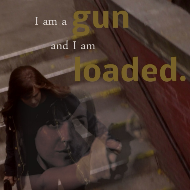 I am a gun and I am loaded.
