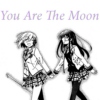 You Are The Moon