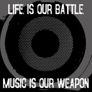 Music Is the Weapon