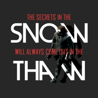 the secrets in the snow will always come out in the thaw
