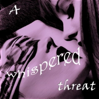 A Whispered Threat