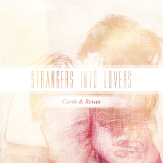 Strangers Into Lovers