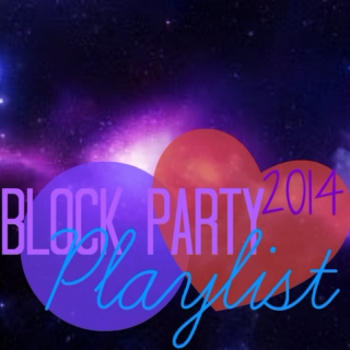Block Party '14 Playlist