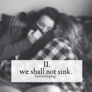 we shall not sink.