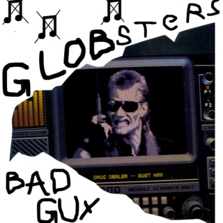 GLOBSTERS BAD GUY FROM A VIDEO GAME
