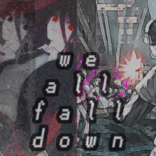 [we all fall down]