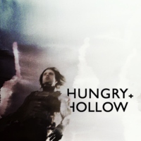 hungry and hollow
