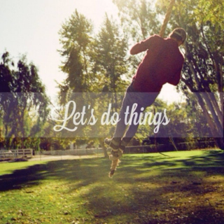 LETS DO THINGS!