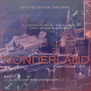 Wonderland - Fanfiction OST