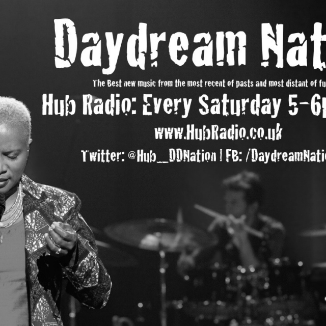 Daydream Nation (Hub Radio 08/03/14)