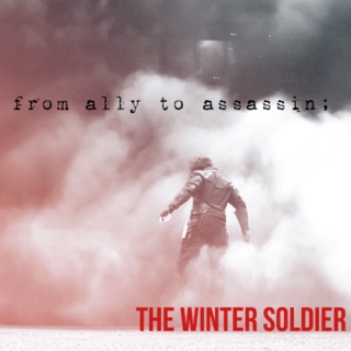 from ally to assassin; the winter soldier
