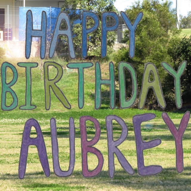 Happy Birthday Aubrey! 