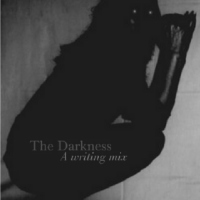 The Darkness ¦ A Writing Mix