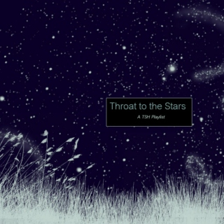 Throat to the Stars