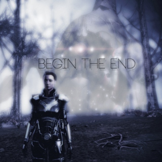 Begin The End [Shepard Fanmix]