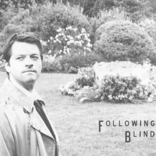 following blind [Castiel]
