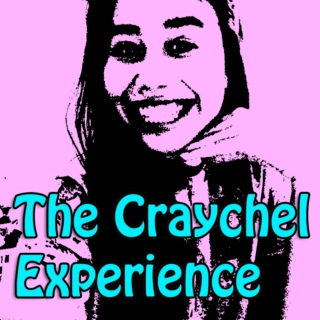 The Craychel Experience