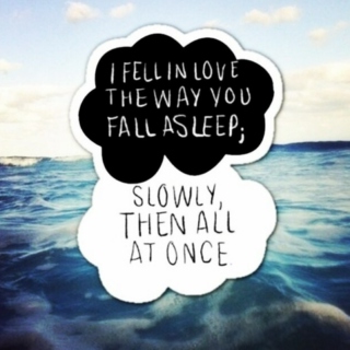  ☯i fell in love the way you fall asleep☯