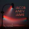 Jacob - Andy - Jamie