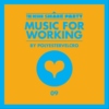 DSP MUSIC FOR WORKING 09