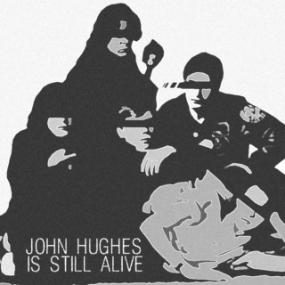 John Hughes Is Still Alive