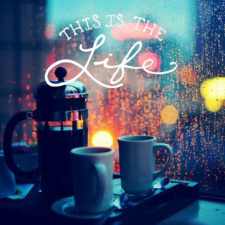 This Is The Life - Coffee III