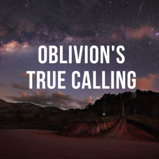 Oblivion's True Calling