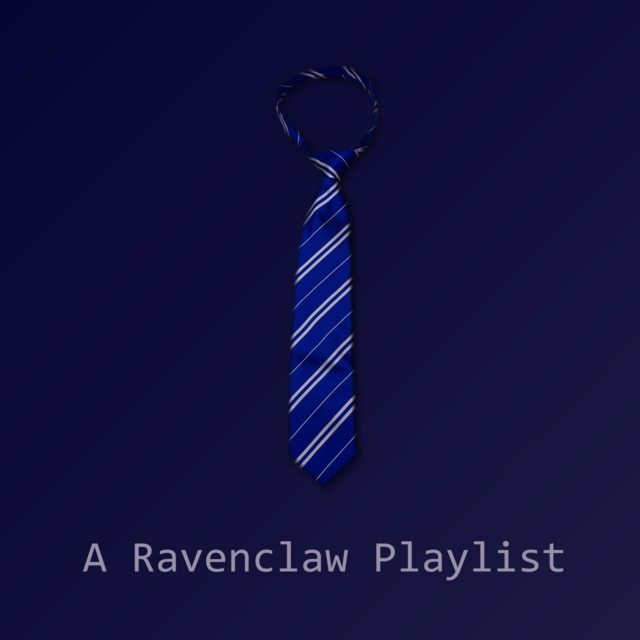 A Ravenclaw Playlist