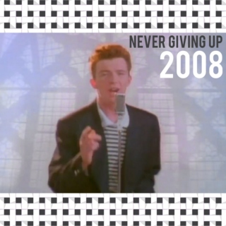 Never Giving Up 2008