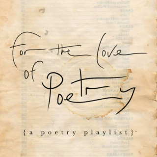 For the Love of Poetry