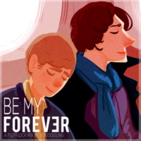 Be My Forever - Johnlock Fluff Mix