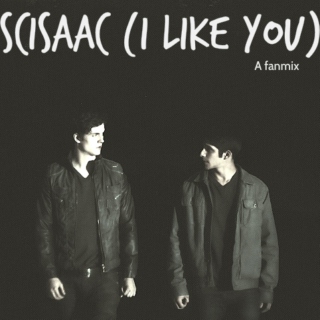 Scisaac (I Like You)
