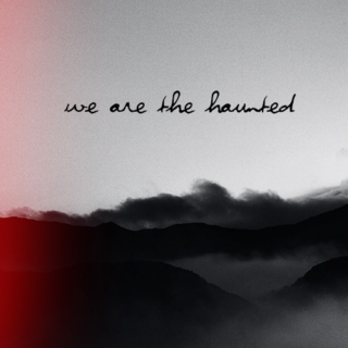 we are the haunted