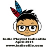Indie Playlist Indieófilo Abril 2014