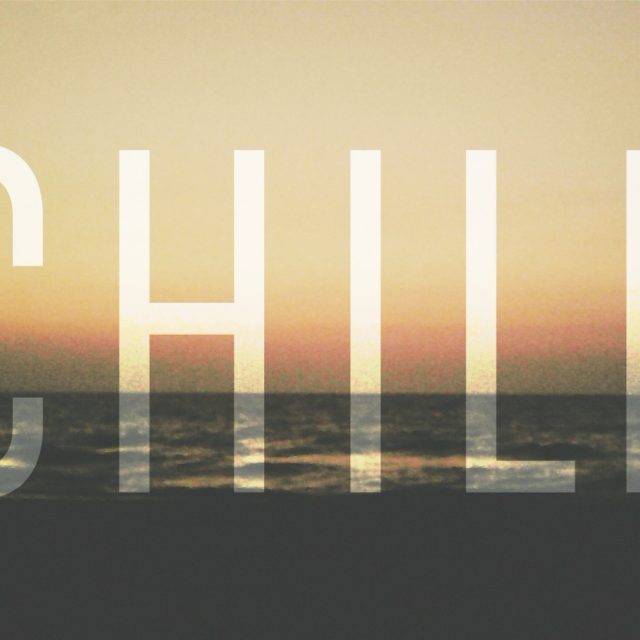 Life = Chill