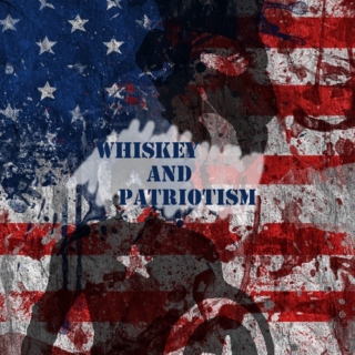 Whiskey and Patriotism