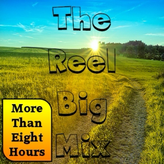 The Reel Big Mix
