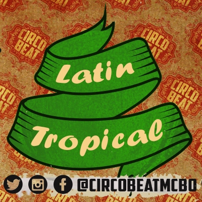 Latin Tropical Vol.1 Circobeat