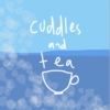 cuddles and tea
