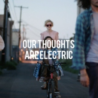 our thoughts are electric