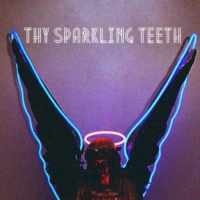 thy sparkling teeth