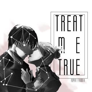 Treat Me True // A Royai Fanmix