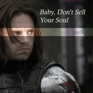 Baby, Don't Sell Your Soul